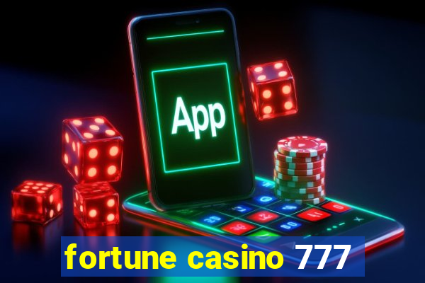 fortune casino 777