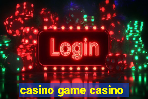 casino game casino