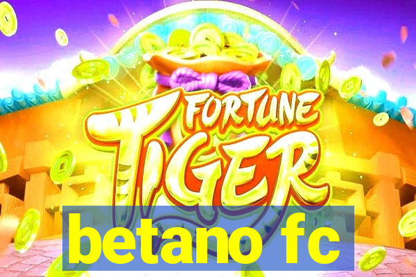 betano fc