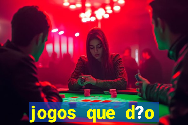 jogos que d?o b?nus para jogar