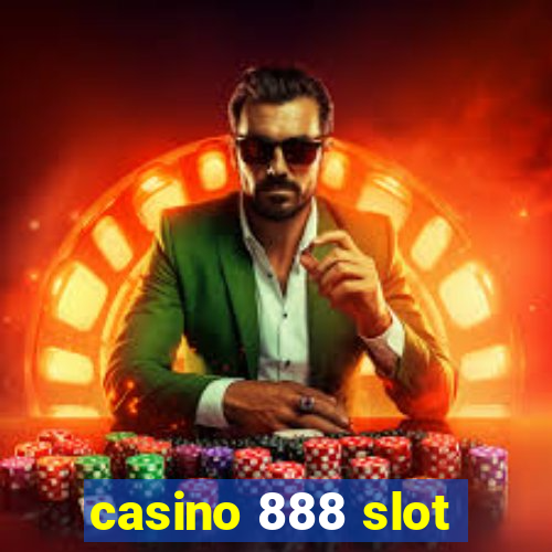 casino 888 slot