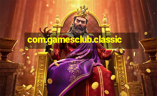 com.gamesclub.classic