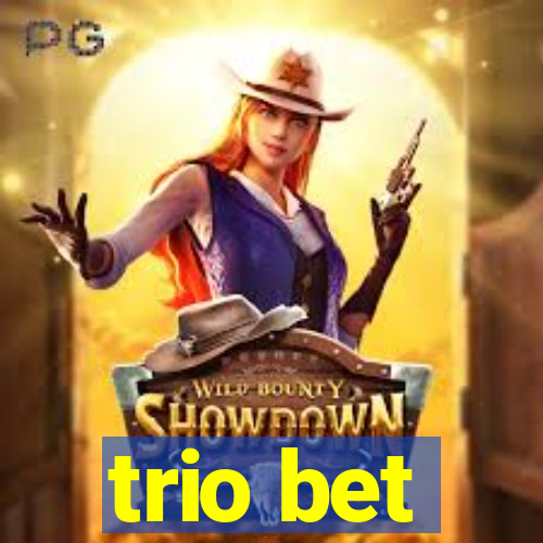 trio bet