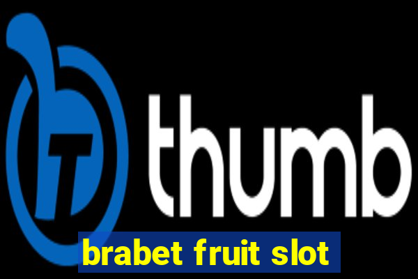 brabet fruit slot