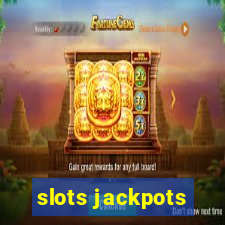 slots jackpots