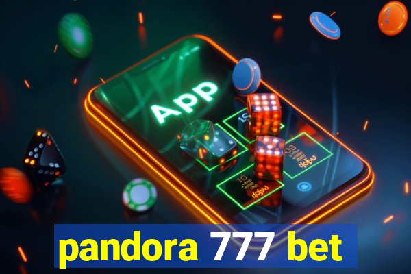 pandora 777 bet