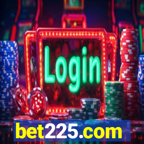 bet225.com