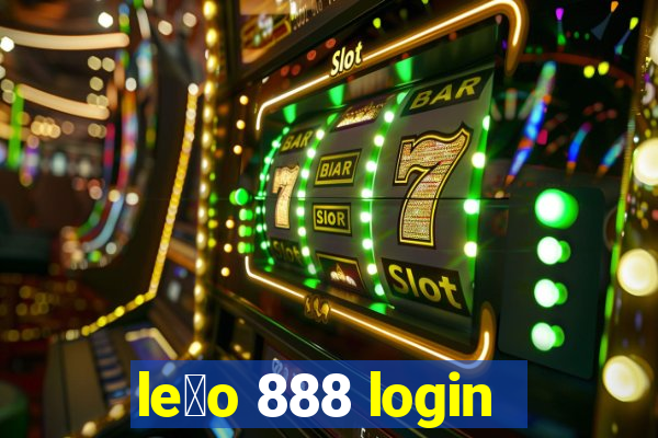 le茫o 888 login