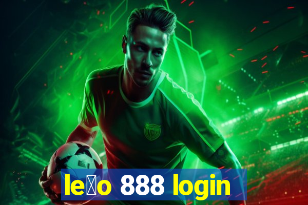 le茫o 888 login