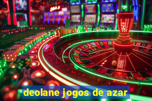 deolane jogos de azar