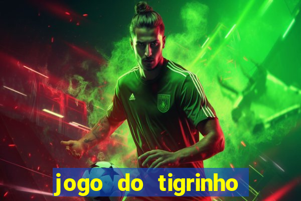 jogo do tigrinho com rodadas grátis