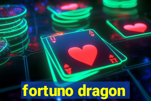 fortuno dragon