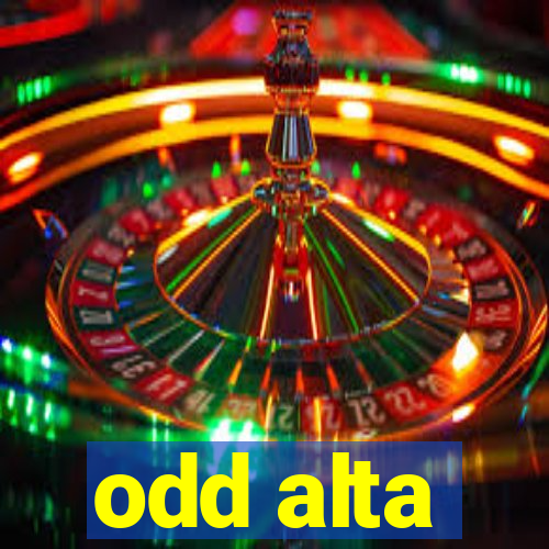 odd alta