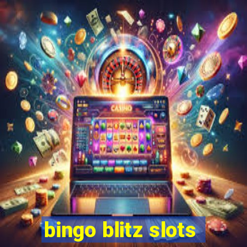 bingo blitz slots