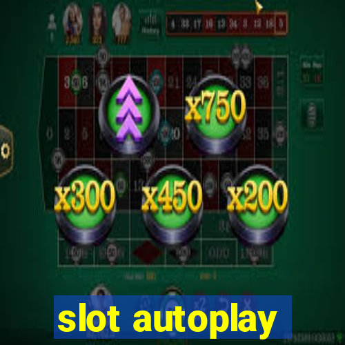 slot autoplay