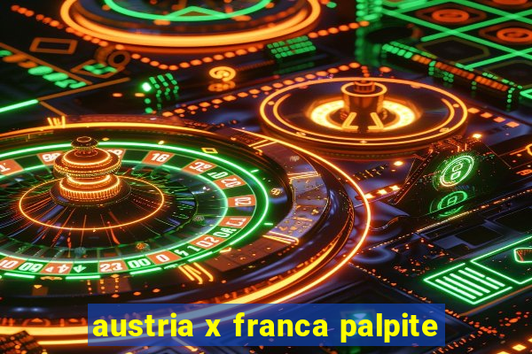 austria x franca palpite