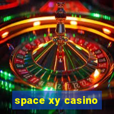 space xy casino