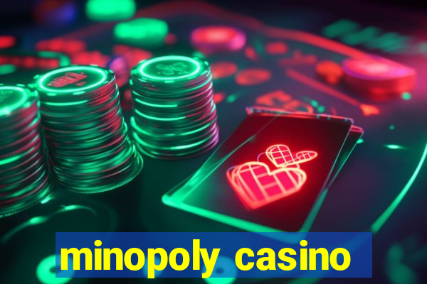 minopoly casino