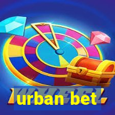 urban bet