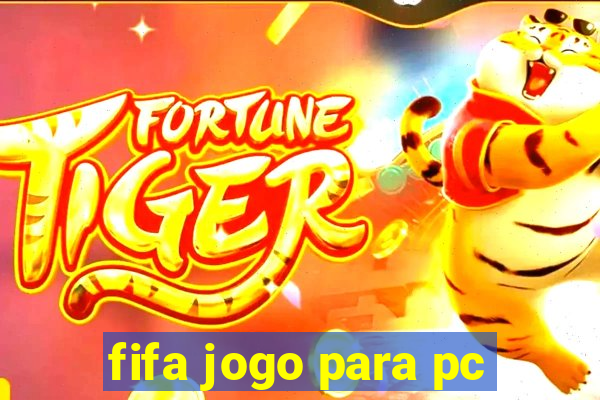 fifa jogo para pc