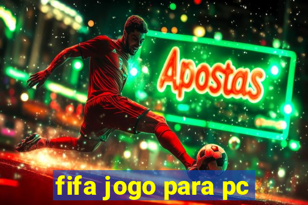 fifa jogo para pc