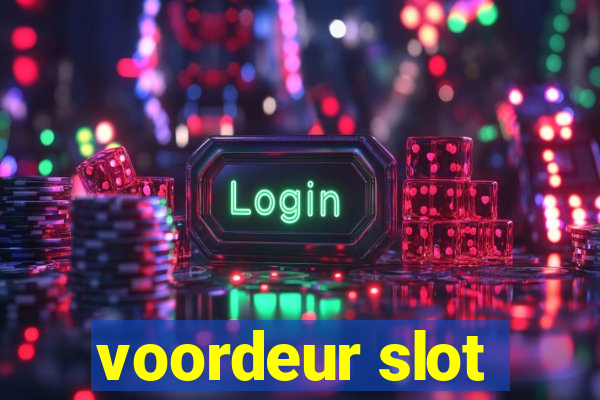 voordeur slot