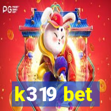 k319 bet