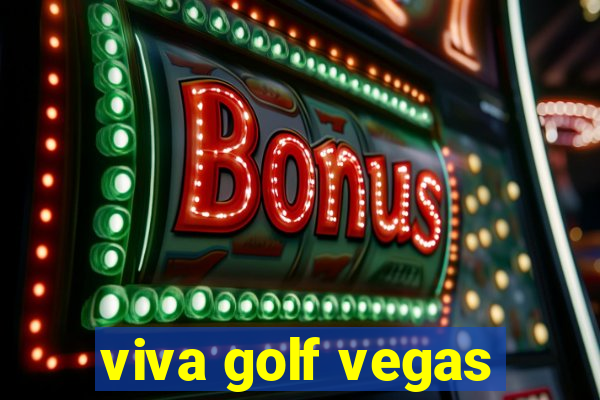 viva golf vegas