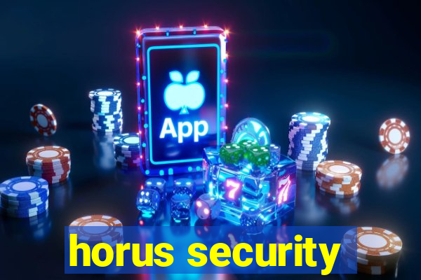 horus security