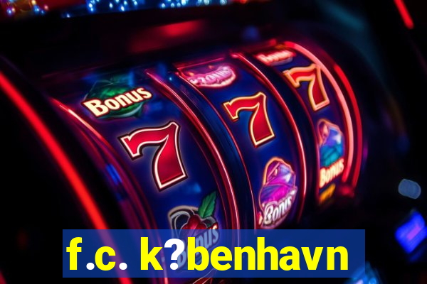 f.c. k?benhavn