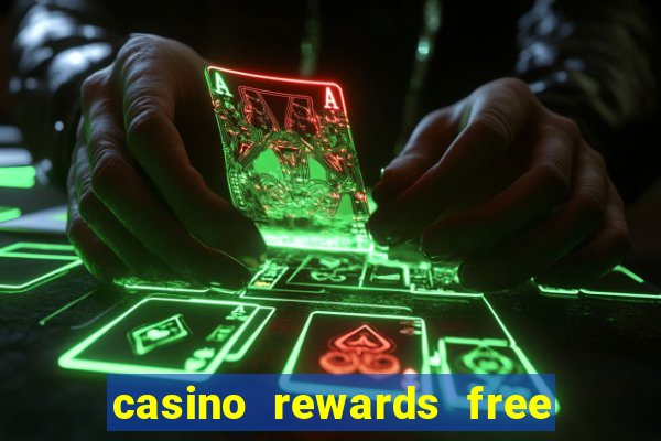 casino rewards free spins no deposit