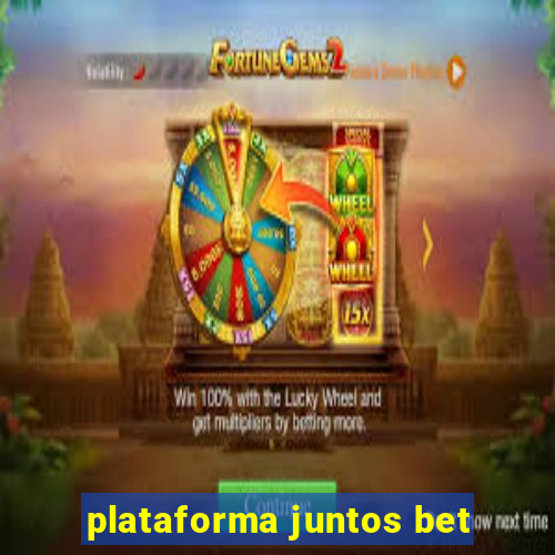 plataforma juntos bet