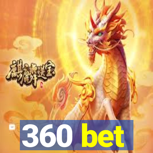 360 bet