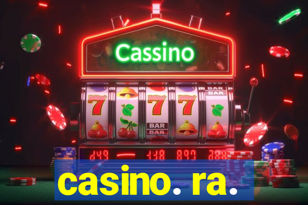 casino. ra.