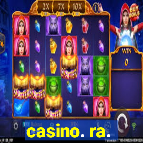 casino. ra.