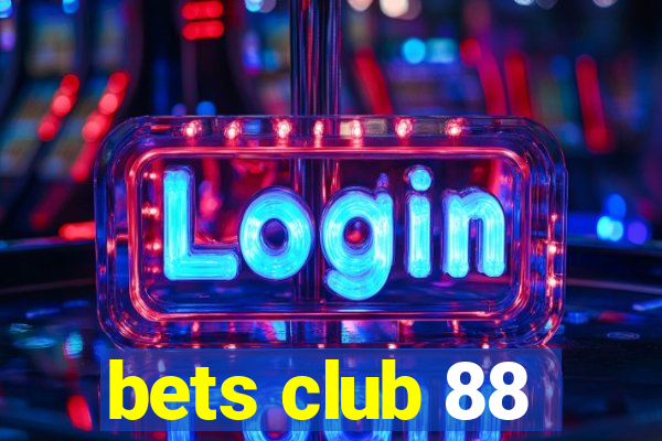 bets club 88