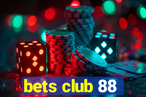 bets club 88