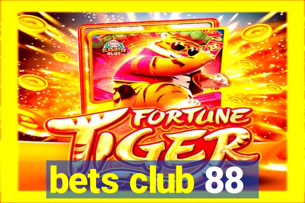 bets club 88