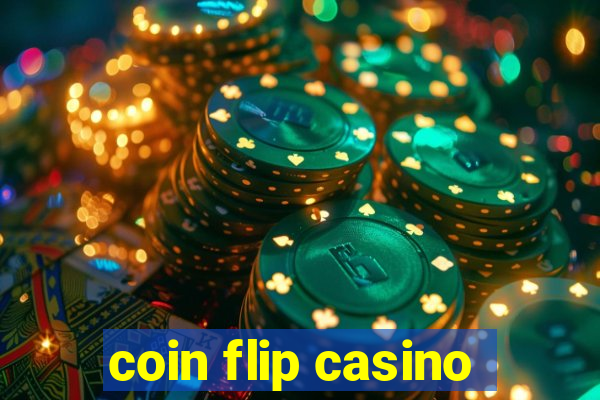 coin flip casino