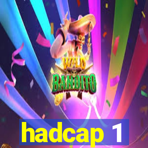 hadcap 1