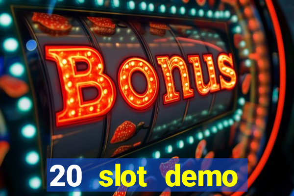 20 slot demo gratis 2023