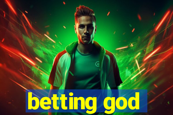 betting god