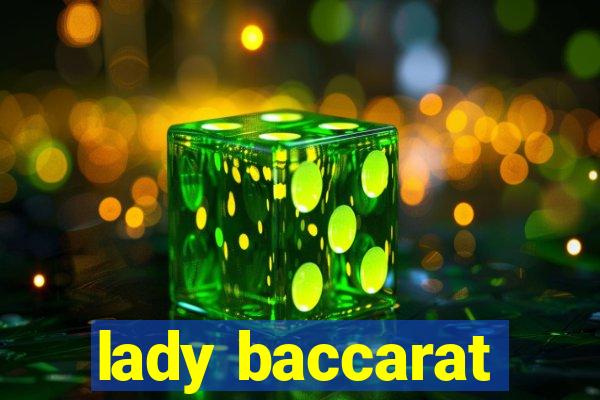 lady baccarat