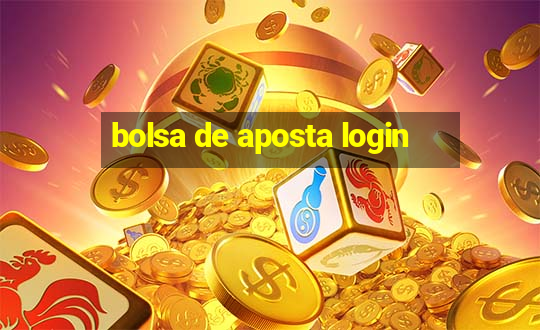 bolsa de aposta login