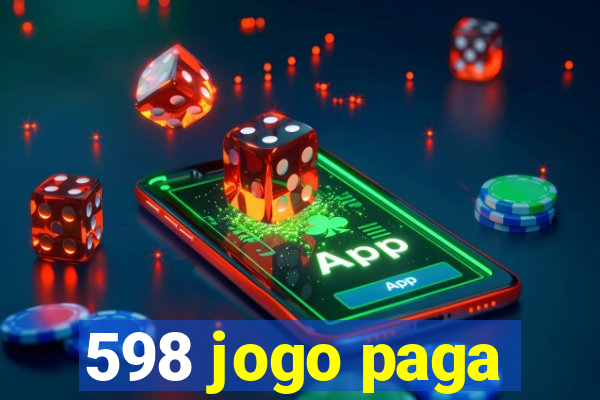 598 jogo paga