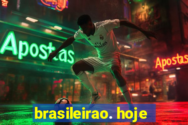 brasileirao. hoje