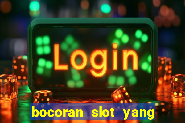 bocoran slot yang gacor hari ini