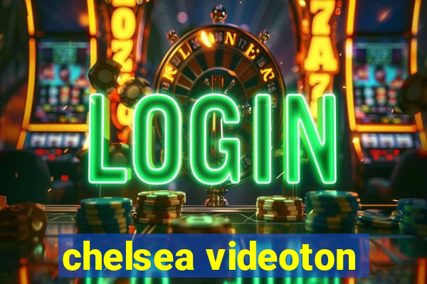 chelsea videoton