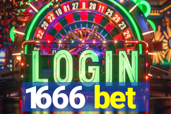 1666 bet