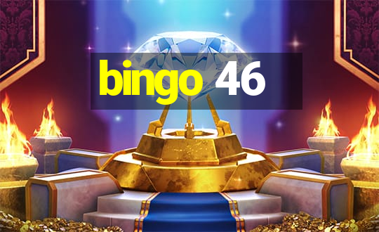 bingo 46